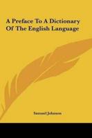 A Preface To A Dictionary Of The English Language