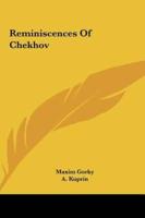 Reminiscences of Chekhov