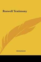Roswell Testimony