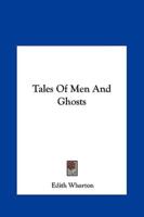 Tales of Men and Ghosts