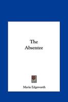 The Absentee the Absentee
