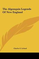 The Algonquin Legends of New England