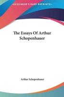 The Essays Of Arthur Schopenhauer