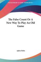 The False Count or a New Way to Play an Old Game