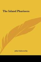 The Island Pharisees the Island Pharisees