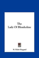 The Lady of Blossholme the Lady of Blossholme