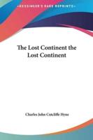 The Lost Continent the Lost Continent
