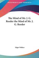 The Mind of Mr. J. G. Reeder the Mind of Mr. J. G. Reeder