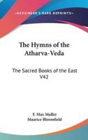 The Hymns of the Atharva-Veda