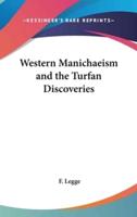 Western Manichaeism and the Turfan Discoveries