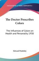 The Doctor Prescribes Colors
