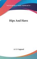 Hips And Haws