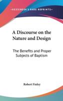 A Discourse on the Nature and Design