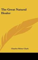 The Great Natural Healer