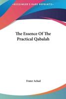 The Essence Of The Practical Qabalah
