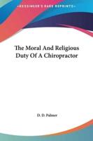 The Moral And Religious Duty Of A Chiropractor