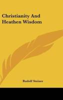 Christianity and Heathen Wisdom