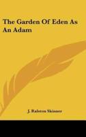 The Garden of Eden as an Adam