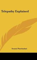Telepathy Explained