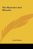 The Mysteries and Miracles