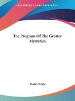 The Program of the Greater Mysteries