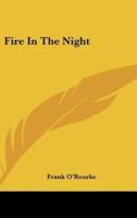 Fire in the Night
