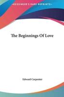 The Beginnings Of Love