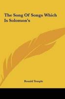 The Song Of Songs Which Is Solomon's