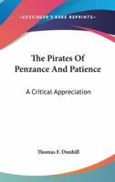 The Pirates Of Penzance And Patience