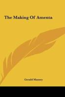 The Making Of Amenta