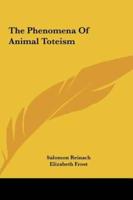 The Phenomena of Animal Toteism