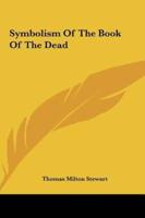 Symbolism Of The Book Of The Dead