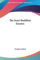 The Semi-Buddhist Essenes