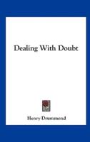 Dealing With Doubt