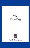 The Coon Dog