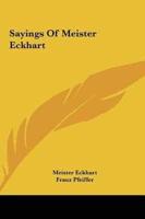 Sayings Of Meister Eckhart