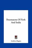 Freemasons Of York And India