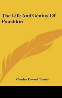 The Life And Genius Of Poushkin