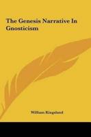 The Genesis Narrative In Gnosticism