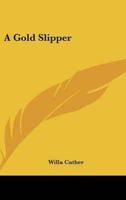 A Gold Slipper
