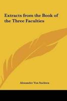 Extracts from the Book of the Three Faculties
