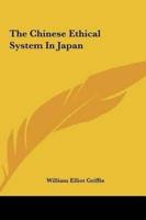 The Chinese Ethical System In Japan