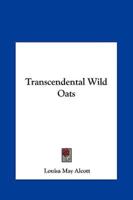 Transcendental Wild Oats