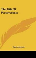 The Gift Of Perseverance