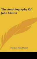 The Autobiography Of John Milton