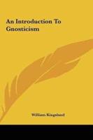 An Introduction To Gnosticism