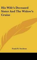 His Wife's Deceased Sister and the Widow's Cruise