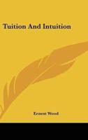 Tuition And Intuition