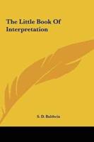 The Little Book Of Interpretation