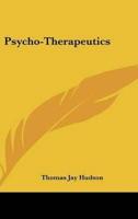 Psycho-Therapeutics